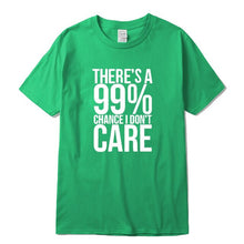 Load image into Gallery viewer, There's a 99% Change Men T-shirt