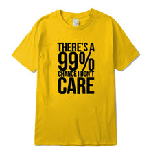 Load image into Gallery viewer, There's a 99% Change Men T-shirt