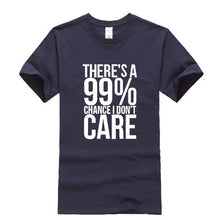 Load image into Gallery viewer, There's a 99% Change Men T-shirt