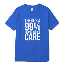 Load image into Gallery viewer, There's a 99% Change Men T-shirt